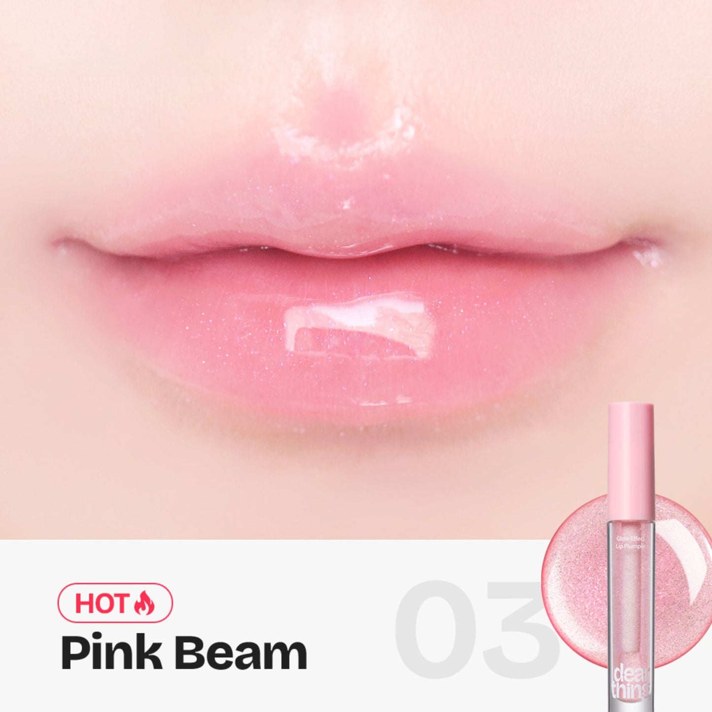 Dear Thing Glow Effect Lip Plumper #03 Pink Beam